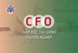 khóa học CFO giám đốc tài chính chuyên nghiệp trường doanh nhân pti