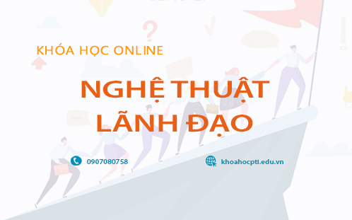 khóa học nghệ thuật lãnh đạo onlIne