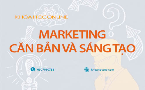 Marketing căn bản và sáng tạo